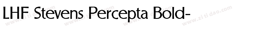 LHF Stevens Percepta Bold字体转换
